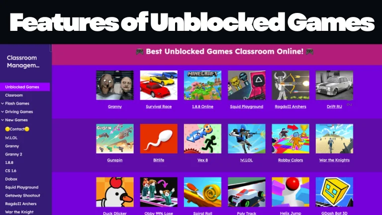 Features of Unblocked Games